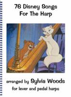 76 Disney Songs for the Harp B00A2Q00MU Book Cover