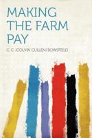 Making the Farm Pay 143443205X Book Cover