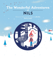 The Wonderful Adventures of Nils 1910277193 Book Cover