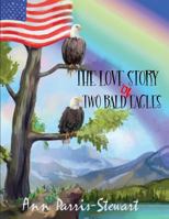 The Love Story of Two Bald Eagles 1941632149 Book Cover