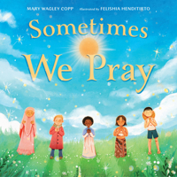 Sometimes We Pray 1623546400 Book Cover
