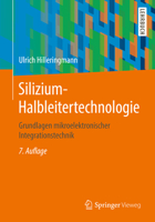 Silizium-Halbleitertechnologie: Grundlagen Mikroelektronischer Integrationstechnik 3658234431 Book Cover