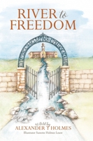 River to Freedom 1779625677 Book Cover