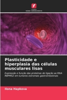 Plasticidade e hiperplasia das células musculares lisas (Portuguese Edition) 6209725007 Book Cover