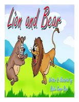 Lion and Bear 1512146129 Book Cover