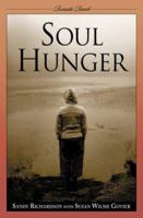 Soul Hunger (Remuda Ranch Series on Eating Disorders) 1932124764 Book Cover