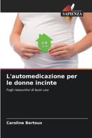 L'automedicazione per le donne incinte 6204391267 Book Cover