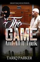 The Game And All It Took 1539674843 Book Cover