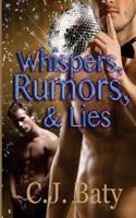 Whispers, Rumors, & Lies 1532782934 Book Cover