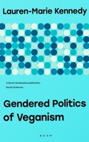 Gendered Politics of Veganism (Social Sciences) B0CRGVQDP4 Book Cover