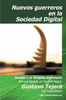 Nuevos guerreros: Rumbo a la Sinapsis Planetaria 1463377800 Book Cover