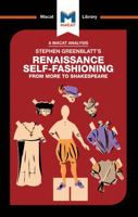 Stephen Greenblatt's Renaissance Self-Fashioning: From More to Shakespeare 191245355X Book Cover