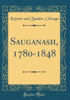 Sauganash, 1780-1848 0428645887 Book Cover