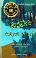 The Nasties of Nastgant Swamp 1644565307 Book Cover
