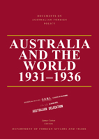Documents on Australian Foreign Policy Australia and the World 1930–1936 1742237460 Book Cover