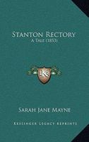 Stanton Rectory 1104308649 Book Cover