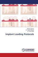 Implant Loading Protocols 3659539791 Book Cover