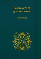Best quotes of gratest minds 1447742125 Book Cover