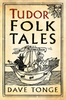 Tudor Folk Tales 075099164X Book Cover