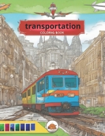 transportation Coloring Book B0CM5NDNSY Book Cover