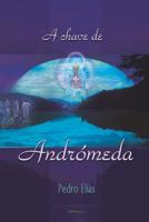 A Chave de Andrómeda 1095567659 Book Cover