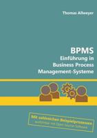 BPMS: Einführung in Business Process Management-Systeme 3735740308 Book Cover