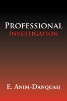 Professional Investigation 1546265155 Book Cover