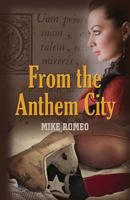 From the Anthem City 1626466416 Book Cover