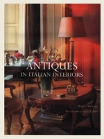 Antiques in Italian Interiors Volume 1 (v. 1) 0954428854 Book Cover