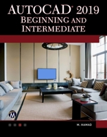 AutoCAD 2019 Beginning and Intermediate 1683921763 Book Cover
