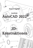 AutoCAD 2022 2D-Konstruktionen 3754336584 Book Cover