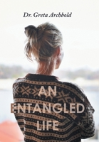 An Entangled Life 1669830993 Book Cover