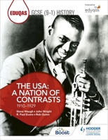 Eduqas GCSE (9-1) History The USA: A Nation of Contrasts 1910-1929 1398318205 Book Cover