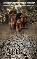 Faulkner's Apprentice 0957399960 Book Cover