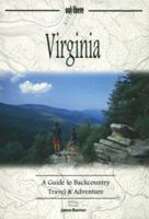 Virginia: A Guide to Backcountry Travel & Adventure (Guides to Backcountry Travel & Adventure) 0964858487 Book Cover