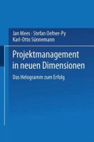 Projektmanagement in Neuen Dimensionen: Das Helogramm Zum Erfolg 3409287264 Book Cover