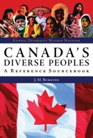 Canada's Diverse Peoples: A Reference Sourcebook (Ethnic Diversity Within Nations) 1576076725 Book Cover