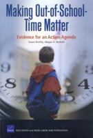 Making Out of School Time Matter: Evidence for an Action Agenda 083303734X Book Cover