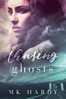Chasing Ghosts 1947139568 Book Cover