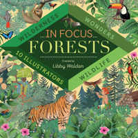 In Focus: Forests 1944530223 Book Cover
