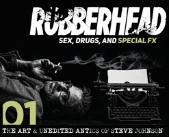 Rubberhead: Volume 1 0986186260 Book Cover