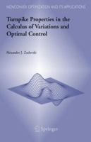 Turnpike Properties in the Calculas of Variations and Optimal Control (NONCONVEX OPTIMIZATION AND ITS APPLICATIONS) 1441939245 Book Cover