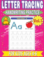 Letter Tracing Handwriting Practice for Kids Ages 4-6 Vol1 by Round Duck: Learn to Write Trace Letters Preschool and Pre-K Early Learning Skills Follo 1958867160 Book Cover