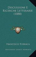 Discussioni E Ricerche Letterarie (1888) 114517437X Book Cover