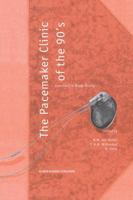 The Pacemaker Clinic of the '90s: Essentials in Brady-Pacing (Developments in Cardiovascular Medicine) 0792336887 Book Cover