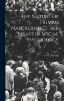 The Nature of Human Natureand Other Essays in Social Psychology 1018172513 Book Cover