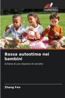 Bassa autostima nei bambini (Italian Edition) 6208142040 Book Cover