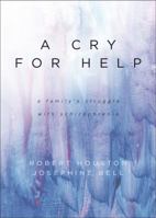A Cry for Help 1617775665 Book Cover