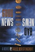 Good News, Bad News 0525947949 Book Cover
