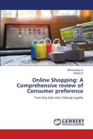 Online Shopping: A Comprehensive review of Consumer preference 620551706X Book Cover